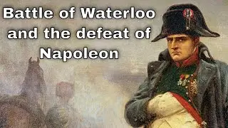 18th June 1815: Battle of Waterloo heralds the final defeat of Napoleon Bonaparte