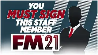 The Most Underrated Staff Member in FM21