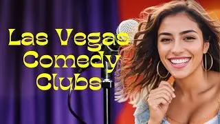 Exploring Las Vegas Comedy Clubs: From Laughter Havens to Hidden Gems