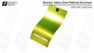 Prismatic Powders Shocker Yellow PPS-4765 Over Polished Aluminum HSS-2345