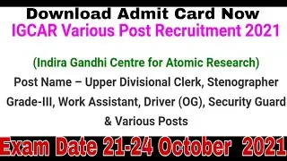 IGCAR Various Post Admit Card 2021, Download Now