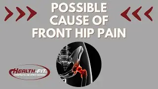Possible Cause of Front Hip Pain / Boca Raton Sports Chiropractor