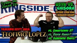 Ringside Studio 62: Teofimo Lopez, Vasyl Lomatsenko ja kevytsarjan tilanne, Chisora&ndash;Usyk...