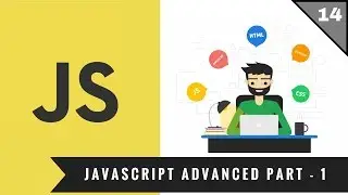 14 - Javascript Advanced Part - 1/2 Tutorial | Hindi | Full Stack Web Development 2018