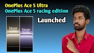 OnePlus Ace 5 Ultra & OnePlus Ace 5 racing edition || full specifications and price details Telugu