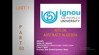 MTE 06| Abstract Algebra| unit 2| part 3| Previous Year Question Paper solved