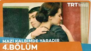 Mazi Kalbimde Yaradır 4. Bölüm