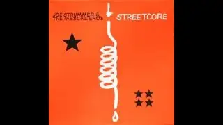 Джо Страммер и The Mescaleros - Streetcore (полный альбом)