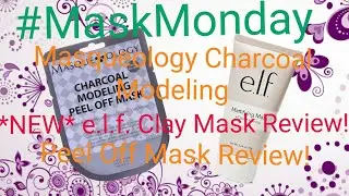 *NEW* e.l.f. Mattifying Mask & Masqueology Charcoal Modeling Peel Off Masks Review!  (Ep. 86)