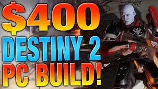 Соберите ПК для Destiny 2 за 400 долларов! &mdash; Цены на минимальные и рекомендуемые характеристики Destiny 2