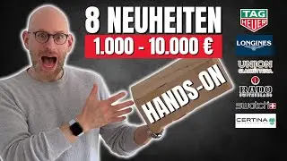 8 BRANDNEUE UHREN   Longines, Tag Heuer & Mehr!