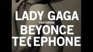 YouTube- Telephone - Lady Gaga Feat. Beyonce