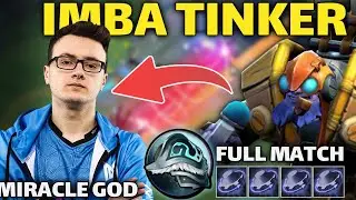 ✅Play Tinker Like MIRACLE !!! Nigma.Miracle Full Match Gameplay as Tinker - Best Midlaner Ever !!!!
