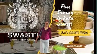Best Fine Dining Restaurants in Delhi:&nbsp;Swasti Kala