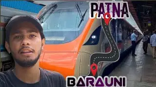 Barauni To Patna Boring Road 🔥 | Full Masti | VLOG | Banty Verse | Full Tour |