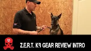 Z.E.R.T. K9 GEAR INTRO