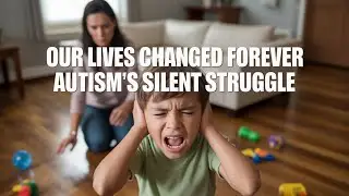 Before Autism  We Were a Family&hellip; After Diagnosis  We Became Warriors