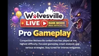 Wolvesville LIVE &ndash; Rank Mode (Max Difficulty) | Pro Gameplay + New Info Recap