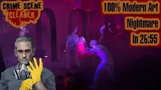 Crime Scene Cleaner - Modern Art Nightmare - 100% 26:55 IGT PB