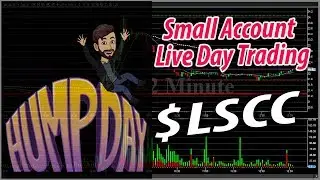 Day Trading Live! $LSCC