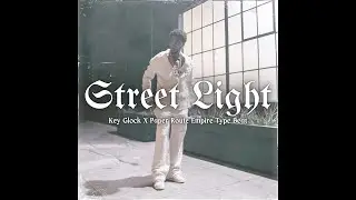 (FREE) - Key Glock X Paper Route Empire Type Beat 'Street Light'