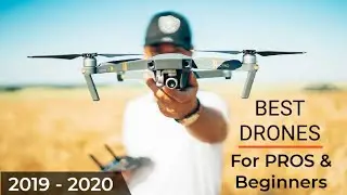 The Best Drones for Photography 2019-2020 | Amazing Drones for beginners and pros