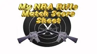 My NRA Rifle Match Score Sheet   About
