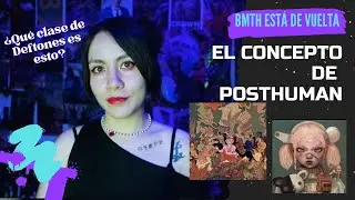 El concepto de Post Human de Bring Me The Horizon