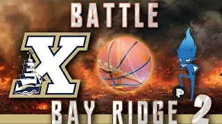 XAVERIAN CLIPPERS VS POLY PREP - BATTLE OF BAY RIDGE PART 2