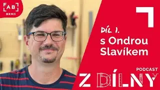 Ondřej Slavík - Z dílny