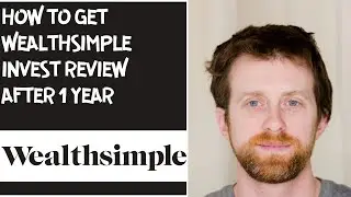 How to get Wealthsimple Invest review after 1 year