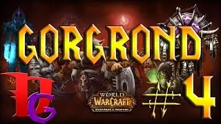 Gorgrond (Horde) Part 4 End | WoW Warlords of Draenor
