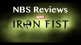 Iron Fist Review (Nothing But Static Podcast)