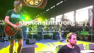 Stretch Arm Strong - Outside Looking In  (Live at Furnace Fest 2022, Birmingham, AL)