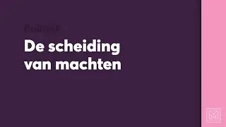 Scheiding van machten / Maatschappijleer / Methode M