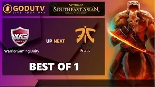 MPGL Southeast Asian Championship - Vietnamese Stream | Fnatic vs WarriorGaming.Unity | GoduTV.vn