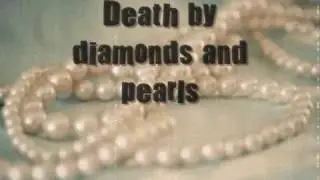 Band Of Skulls - Death By Diamonds And Pearls (Lyrics)