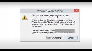 Solved. How to Fix VMWare 'Taking ownership of this virtual machine failed' Error