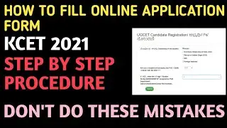 KCET APPLICATION FORM 2021 | STEP BY STEP PROCEDURE | KCET 2021 APPLICATION FORM
