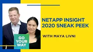 NetApp INSIGHT 2020 Sneak Peek -- Go Your Way Podcast