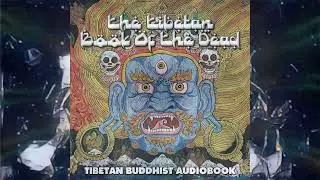 BARDO THODOL ~ The TIBETAN BOOK of the DEAD ~ Buddist Audiobook (Dark Ambient Mix)