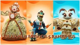 Season 11 Episode 5 Rankings | The Masked Singer