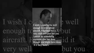 Ernest Hemingway Quote - I wish I could write well enough to write about aircraft...
