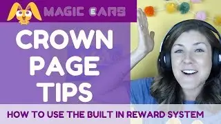 Crown Page Tips | How to use Magic Ears' Built-In  Reward System