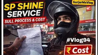 SP Shine 3rd Servicing Full Vlog 🙆‍♂️| कितने पैसे लगे?| Honest Review |GurjarMxVlogs #vlog #spshine 