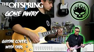 The Offspring - Gone away - Guitar cover with tabs