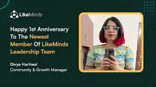 Meet Divya, Community and Growth Manager at LikeMinds