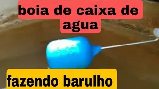 como tirar barulho de goteira na boia  da  caixa de agua.