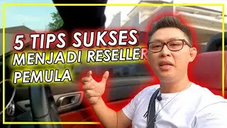 5 Tips Sukses Menjadi Reseller Pemula | Handinata Santoso