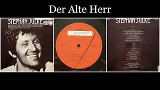 Stephan Sulke - Stephan Sulke - 04 Der Alte Herr